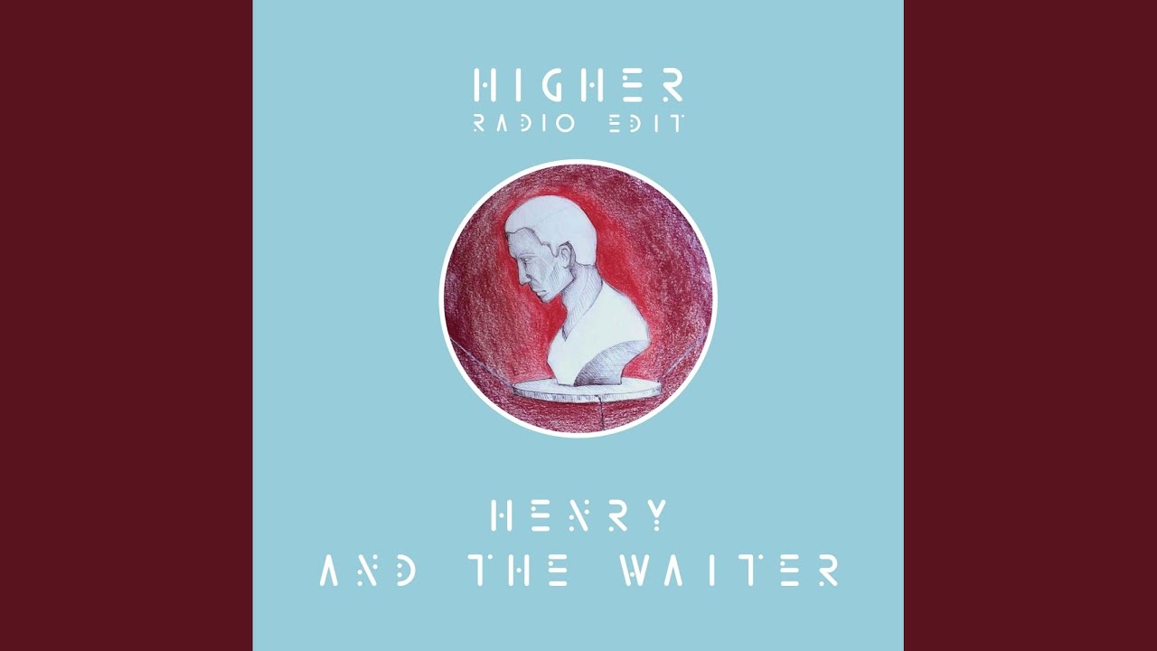 Higher (Radio Edit)