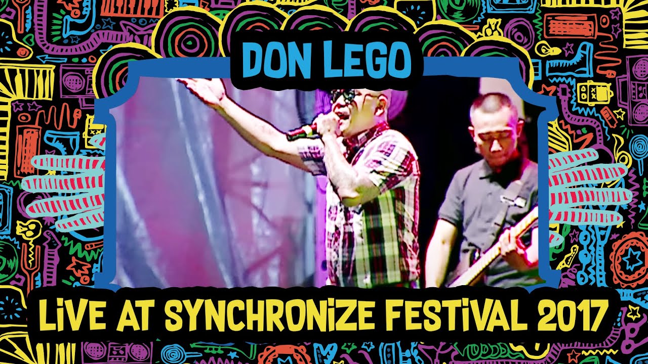 Don Lego LIVE @ Synchronize Fest 2017
