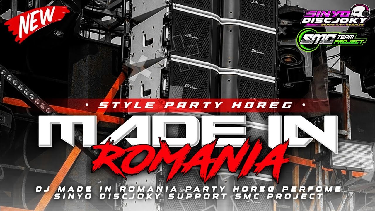 DJ VIRAL TERBARU MADE IN ROMANIA STYLE HOREG PARTY GAYENG BY SINYO DISCJOKEY