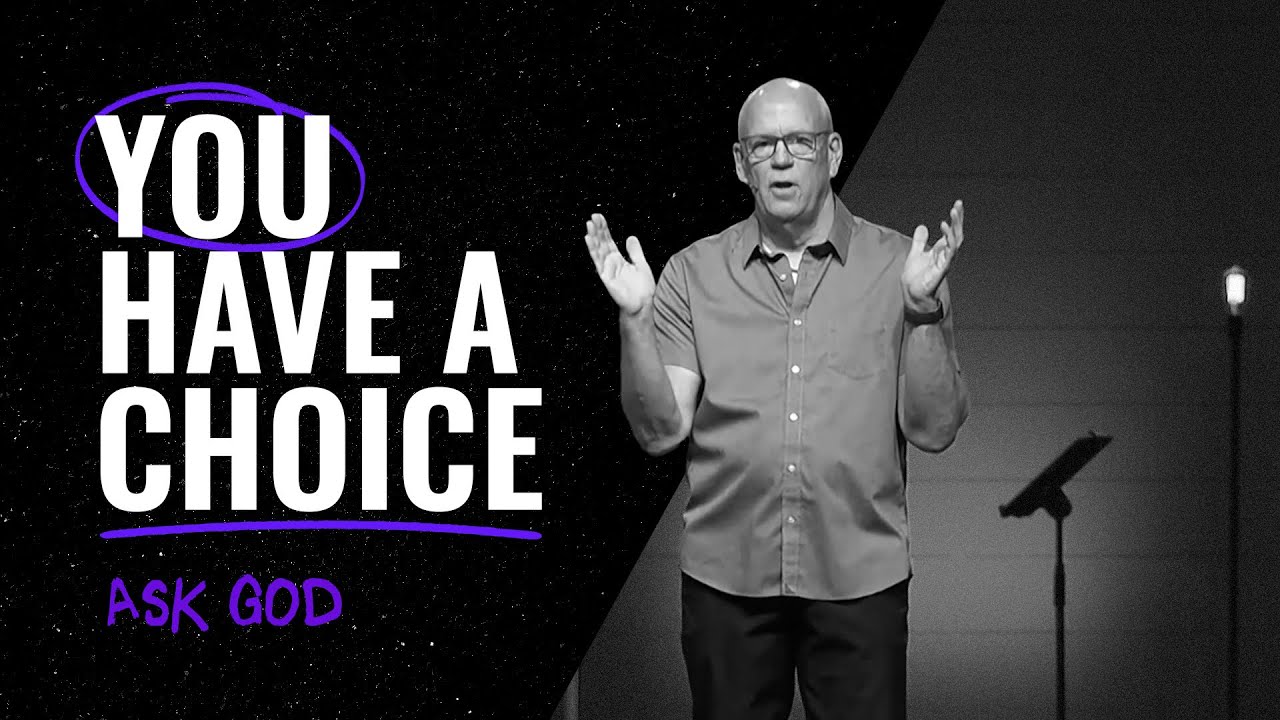 Jamie Winship | You Have a Choice! Ask God!