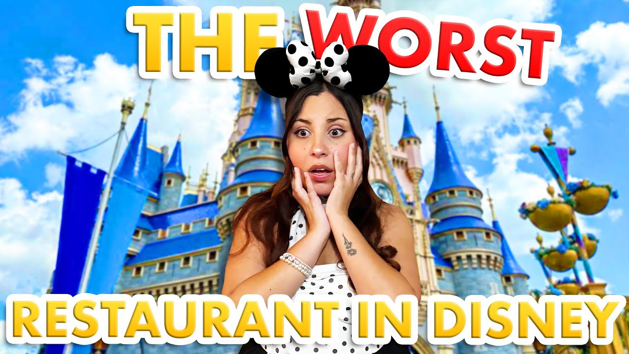 I Suffered Through The WORST-RATED Restaurants in Disney World