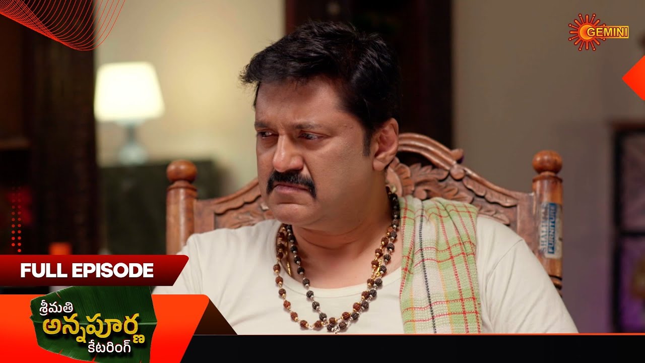 Srimati Annapurna Catering - Full Episode | 20 Jan 2025 | New Telugu Serial | Gemini TV
