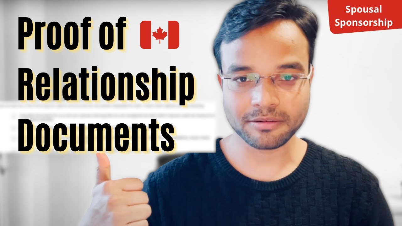 Proof of Relationship - Get it right in one go! (Spousal Sponsorship 2022)
