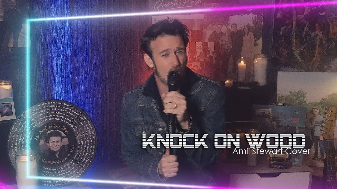 Knock On Wood (Amii Stewart Cover) Brandon Hixson / Songs That Shaped Me