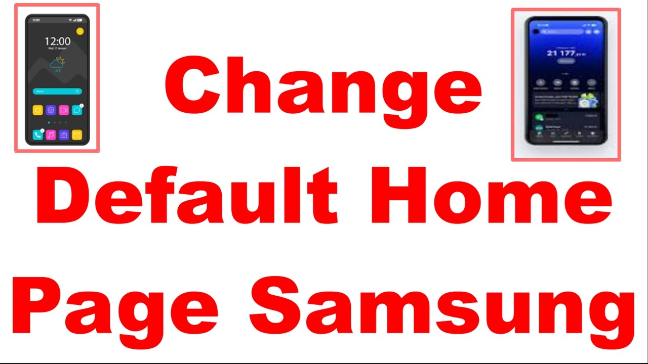 Change Default Home Page Samsung