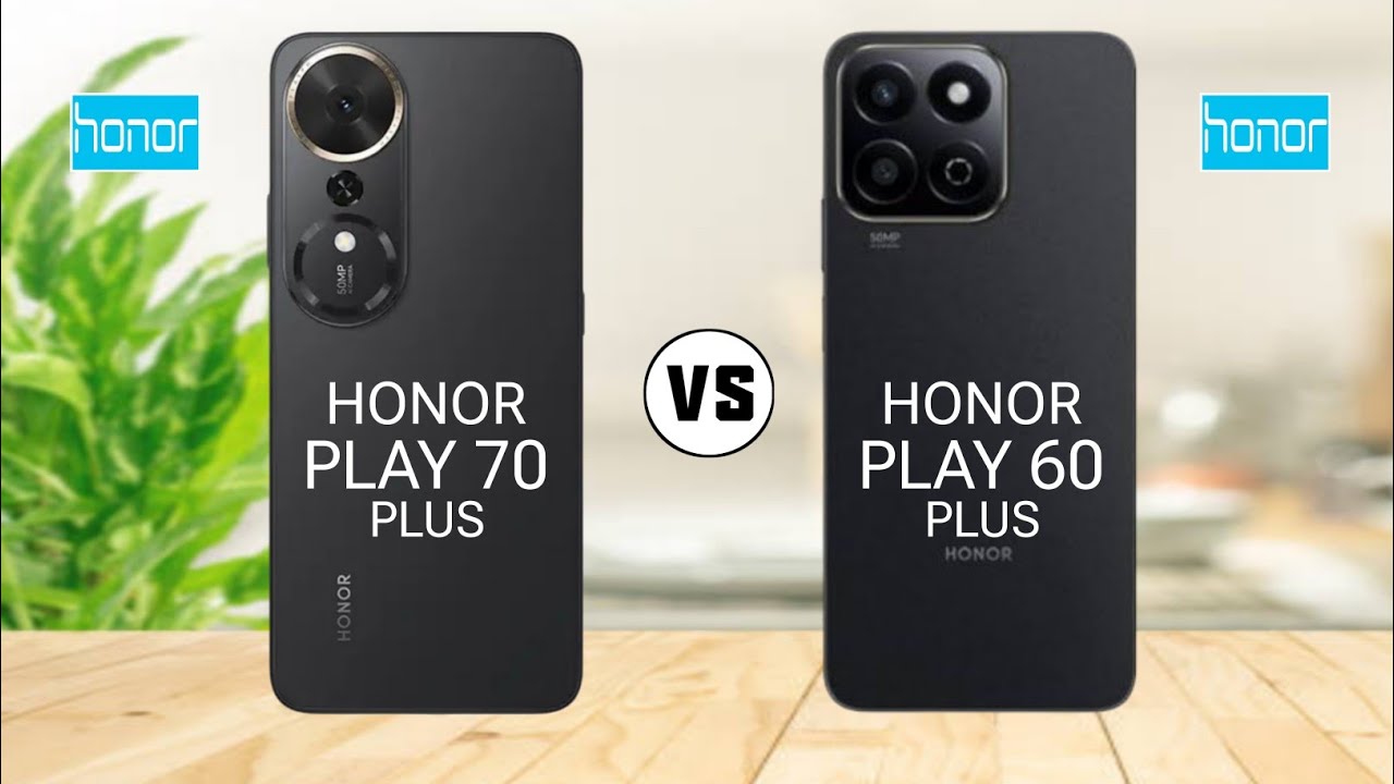 Honor Play 70 Plus vs Honor Play 60 Plus