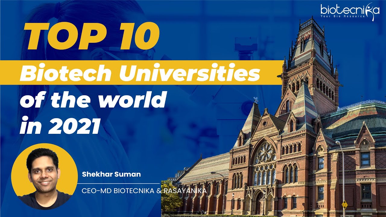 Top 10 biotech Universities of the world in 2021