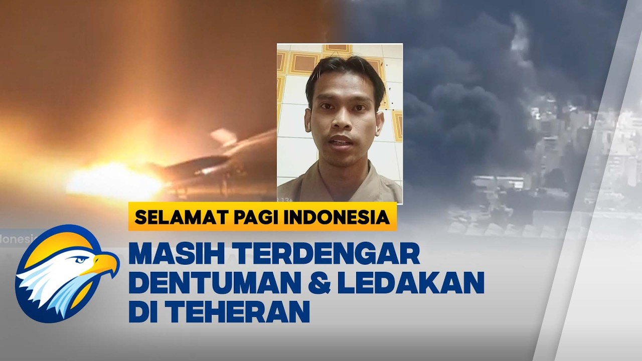 SITUASI TERKINI PERANG IRAN VS ISRAEL - AS TERUS SALING SERANG | Selamat Pagi Indonesia