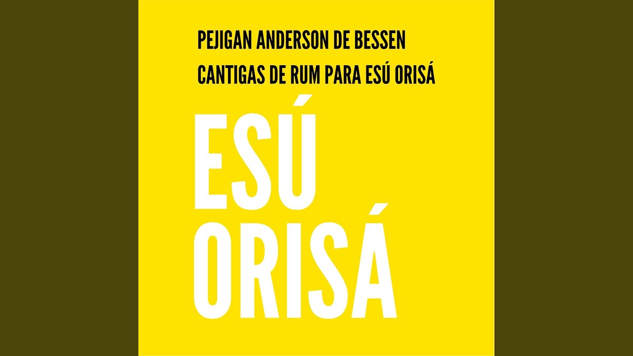 Cantigas de Rum para Esú Orisá