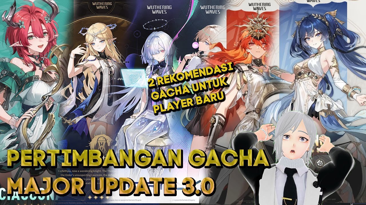 PERTIMBANGAN GACHA 3.0 SIAPA YANG BAGUS UNTUK PLAYER BARU WUTHERING WAVES