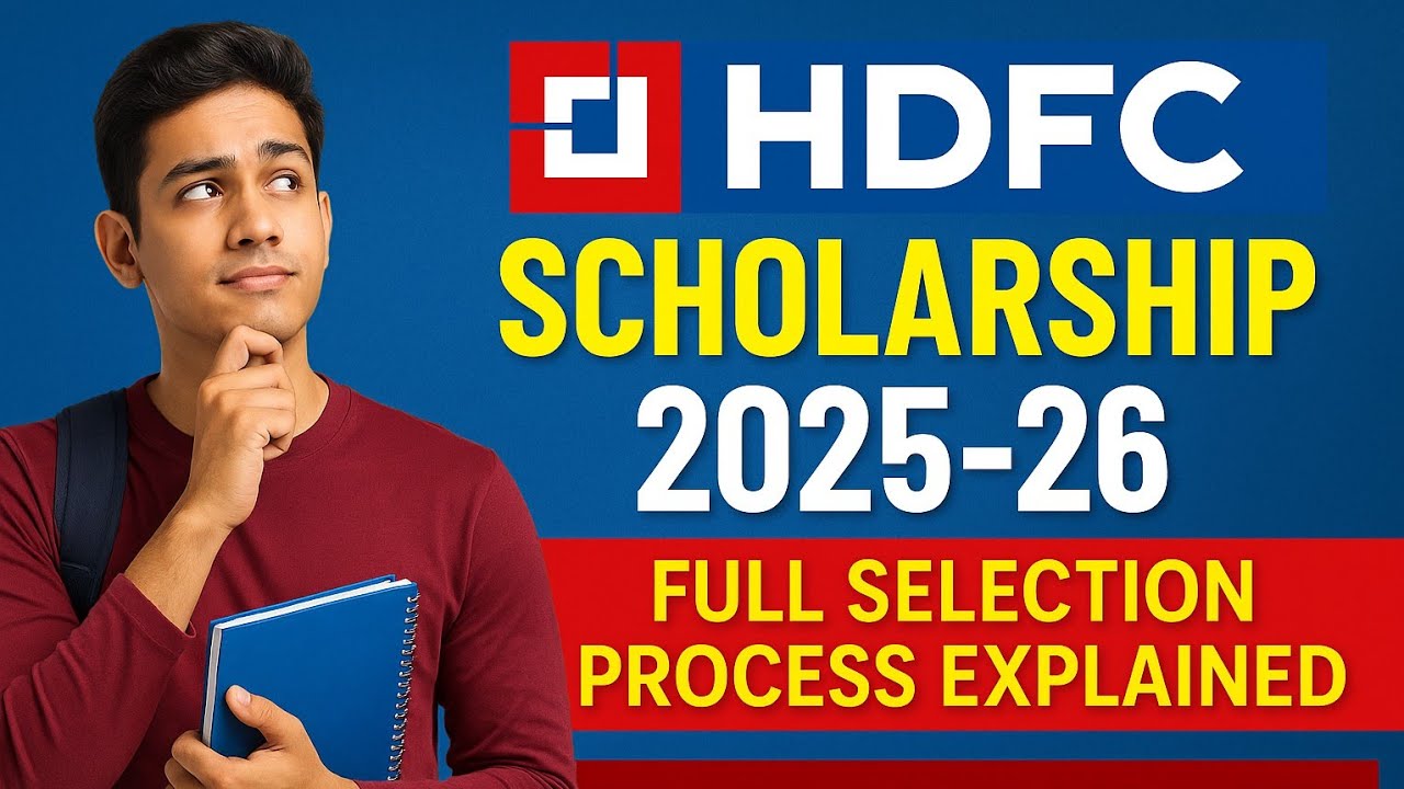 HDFC Scholarship 2025&ndash;26 Full Selection Process Explained 🎓 | Final List Update | Must watch 👍 ✅