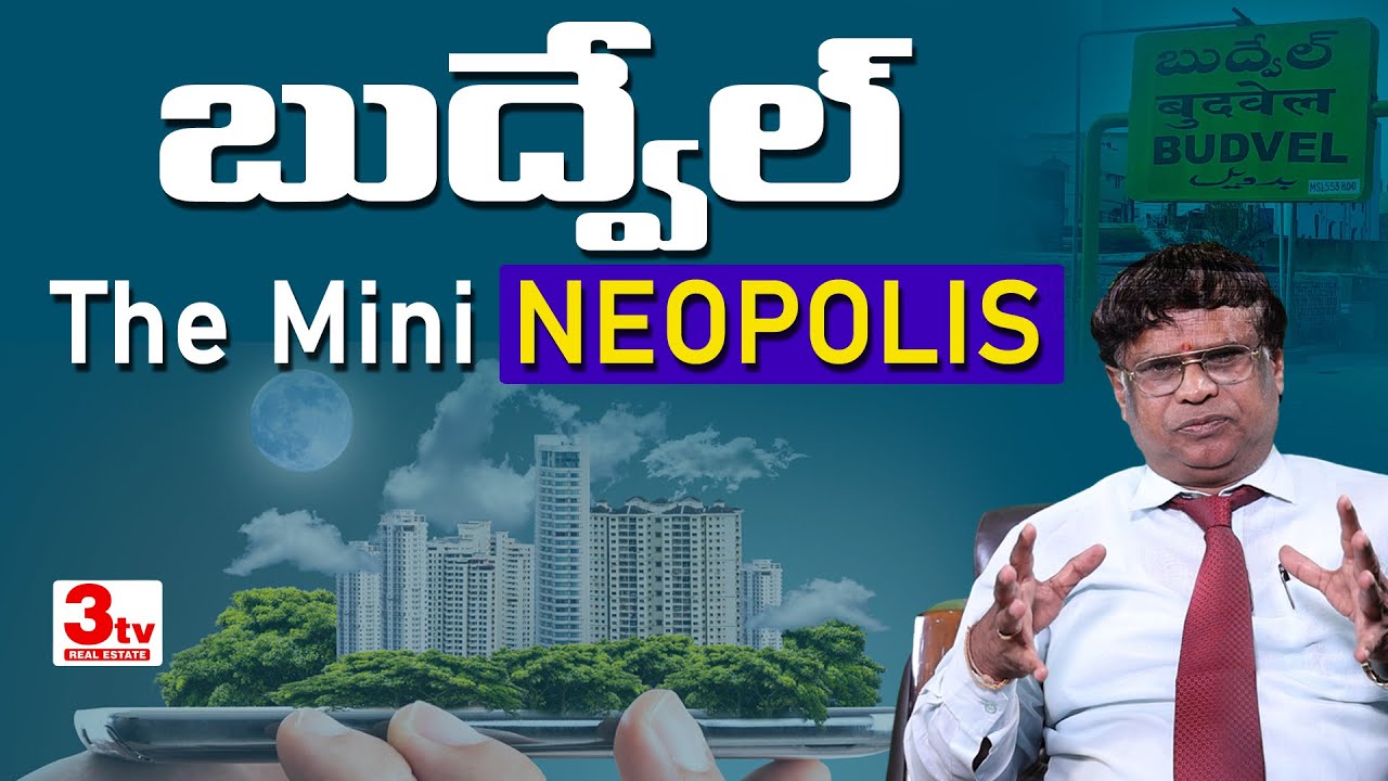 Budvel the next Hitech City I Hyderabad Real Estate Growing Areas I Real Estate @3tvrealestate