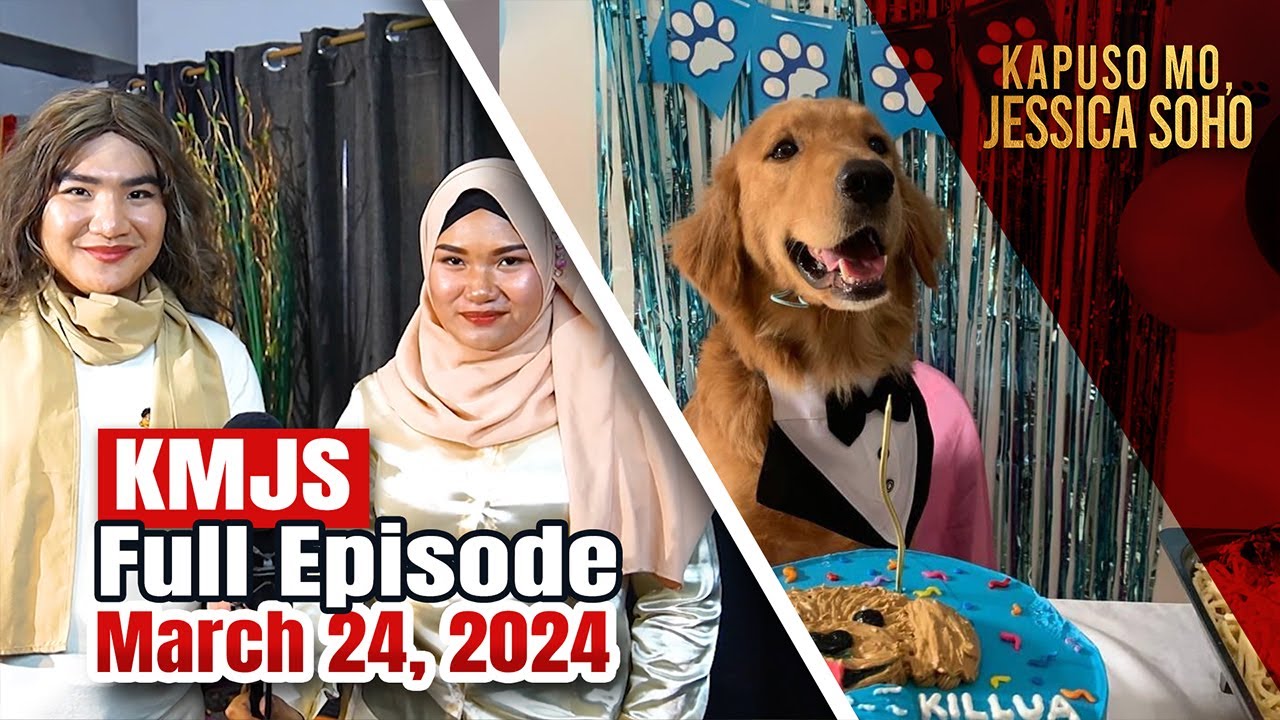 KMJS March 24, 2024 Full Episode | Kapuso Mo, Jessica Soho