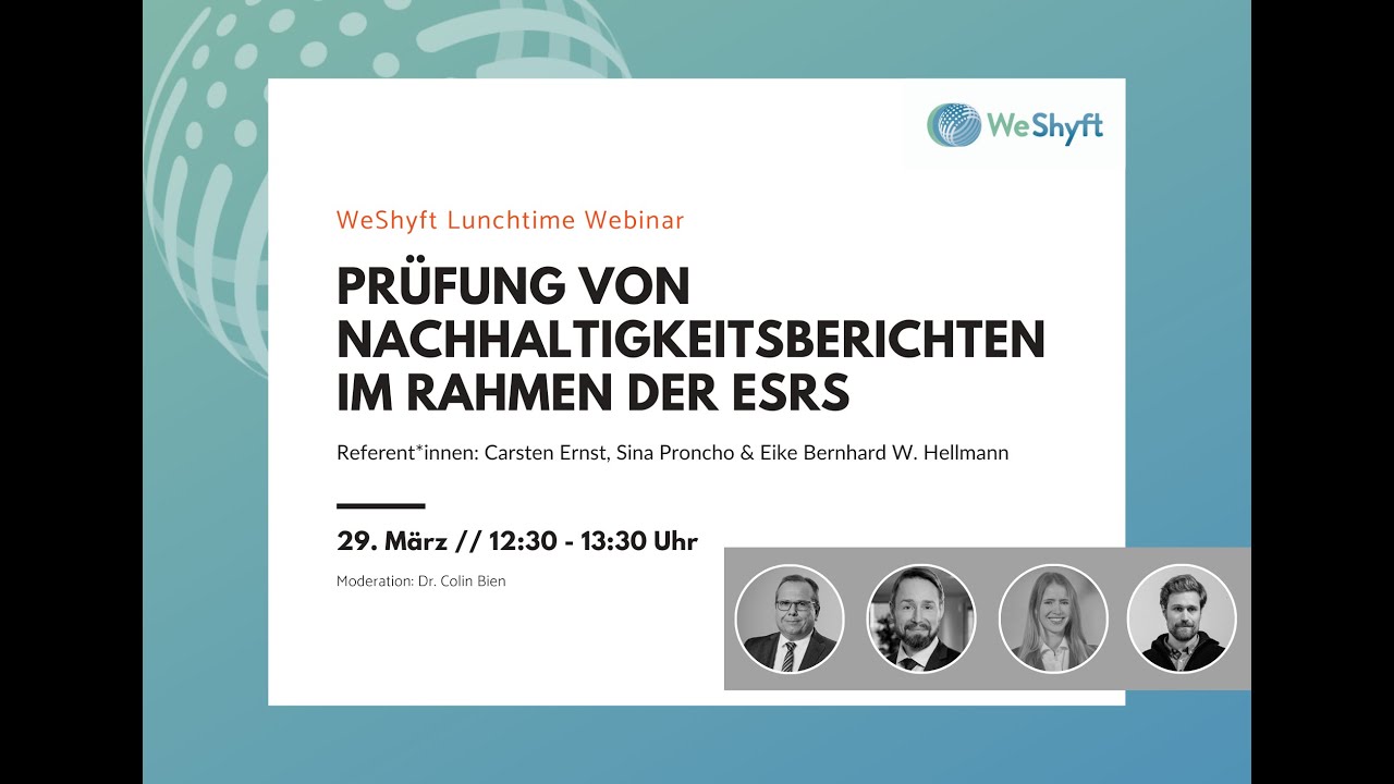 #12 WeShyft Webinar: Prüfung von Nachhaltigkeitsberichten im Rahmen des ESRS