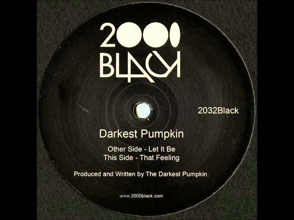 Darkest Pumpkin - Let It Be