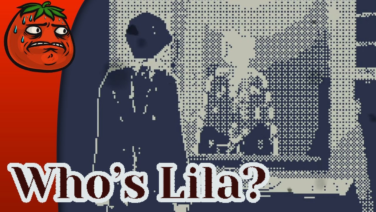 [Tomato] Who's Lila? : Insane maniac forgot how to use face :)