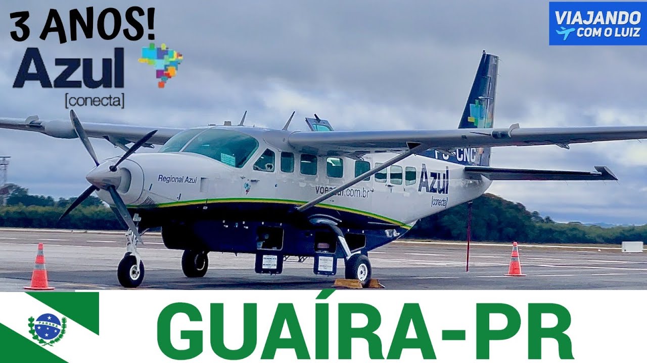COMEMORANDO 3 ANOS DA AZUL CONECTA VOAMOS PARA GUAÍRA-PR COM O CESSNA CARAVAN DESDE CURITIBA-PR