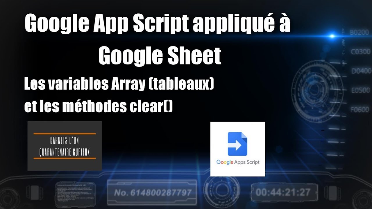Tuto 6 Google App Script appliqué à Google sheet