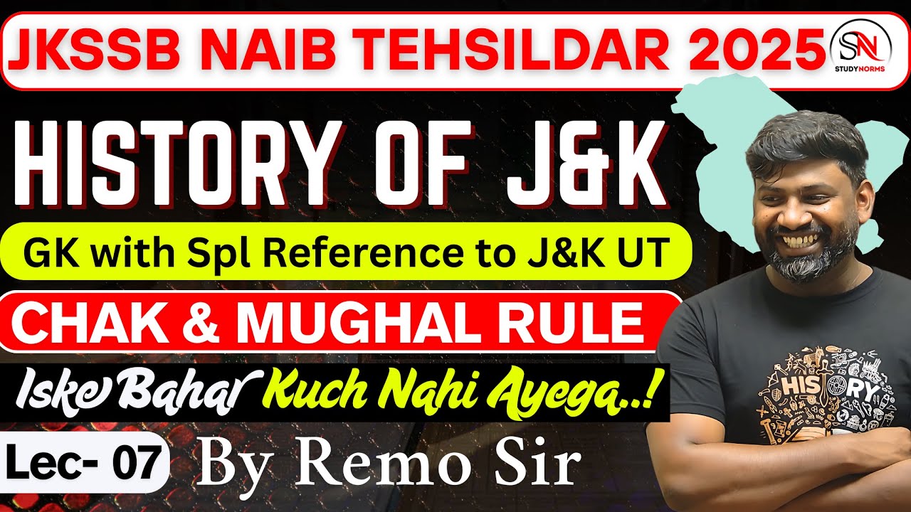 CHAK AND MUGHAL RULE ||J&K History|| for JKSSB Naib Tehsildar BY REMO SIR
