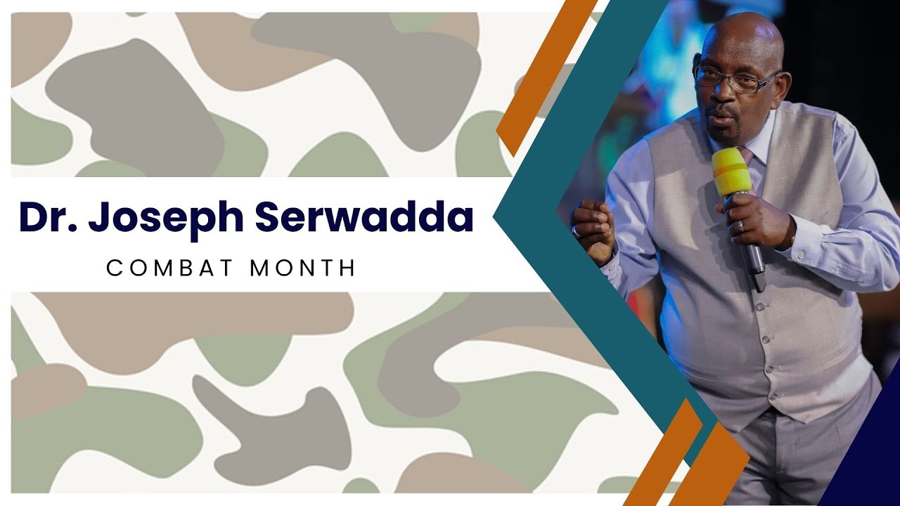 Apostle Dr Joseph Serwadda | Combat Special Service | 01 06 2025