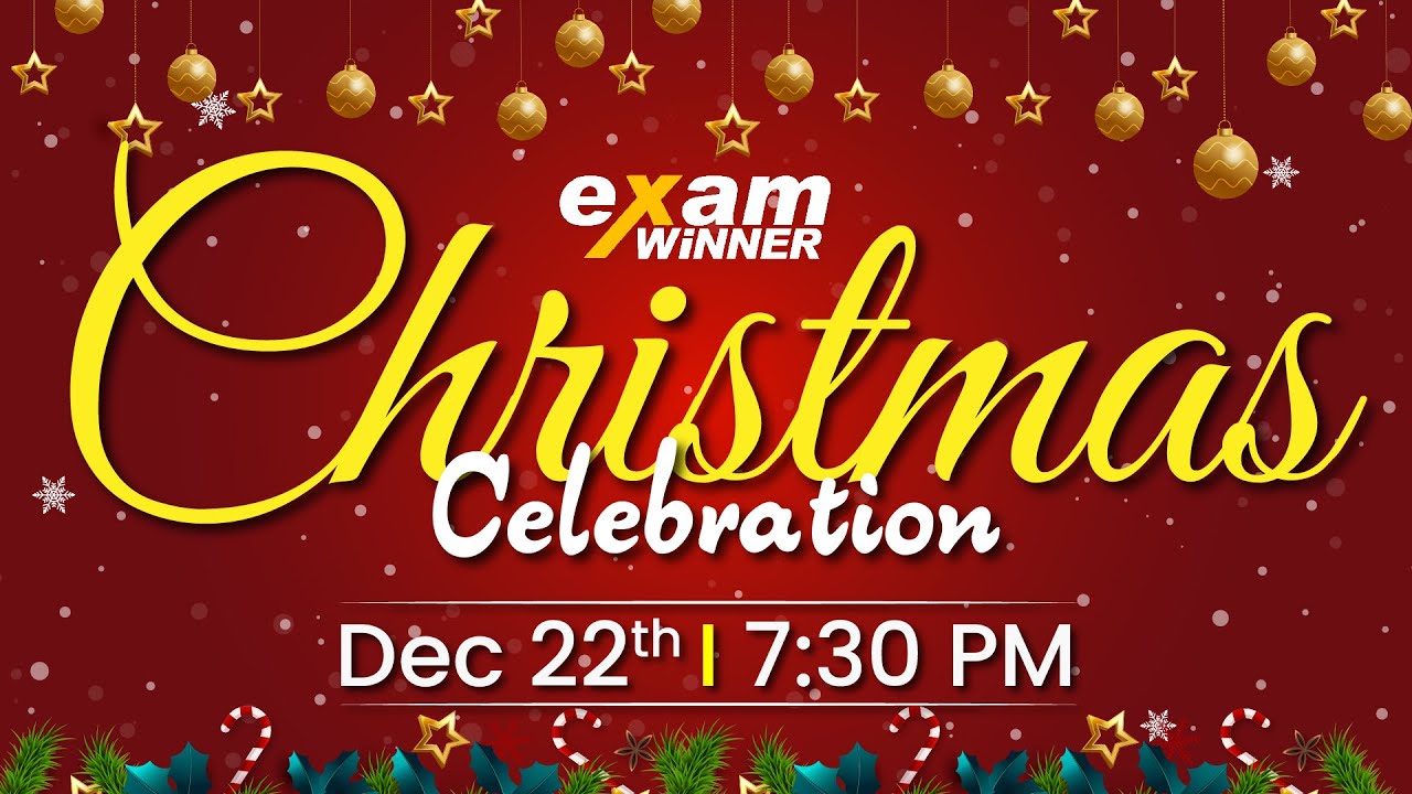 CHRISTMAS CELEBRATION | DECEMBER 22ND FRIDAY