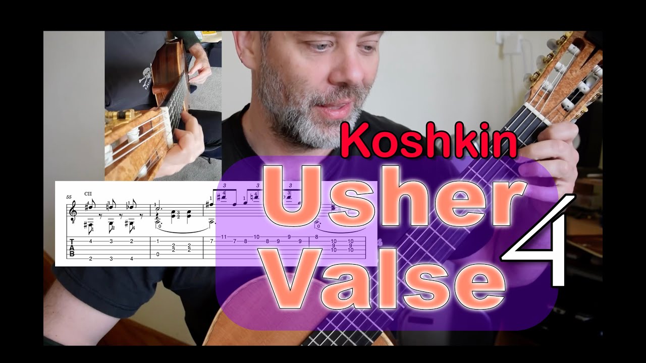 Koshkin Usher Waltz Guitar Lesson (part 4)