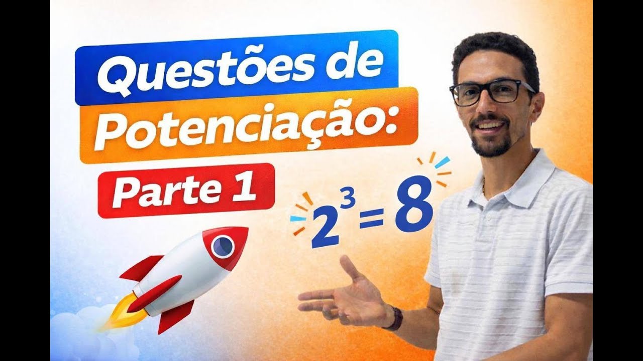 Questões de Potenciação: Parte 1