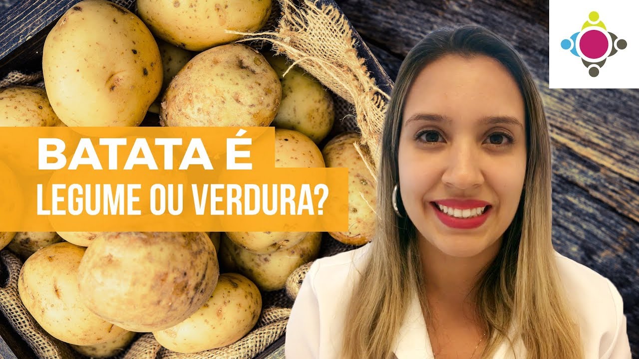 Batata é legume? Batata é Carboidrato? Afinal, o que é a batata?