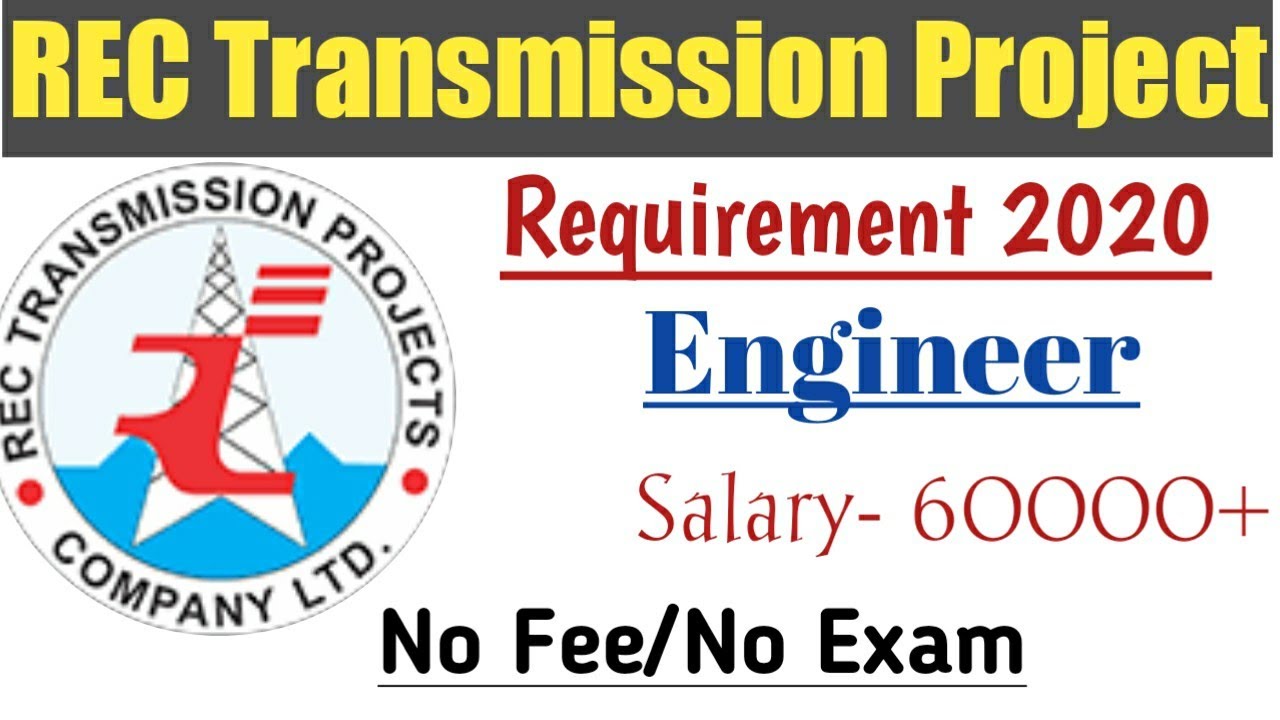 RECTPCL Requirement 2020/REC Transmission Company Vacancy/BE/B.tech/Salary 50000+