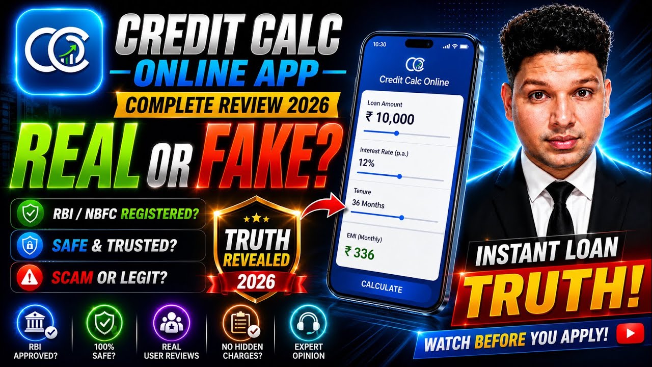 Credit Calc Online App Real or Fake? Full Review 2026 | Credit Calc Loan App Safe or Scam? |
