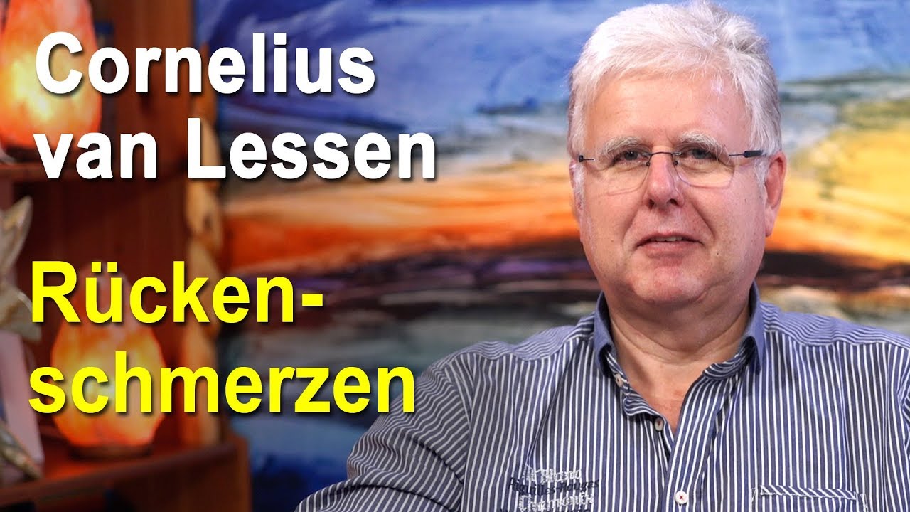 Rückenschmerzen energetisch behandeln | Cornelius van Lessen
