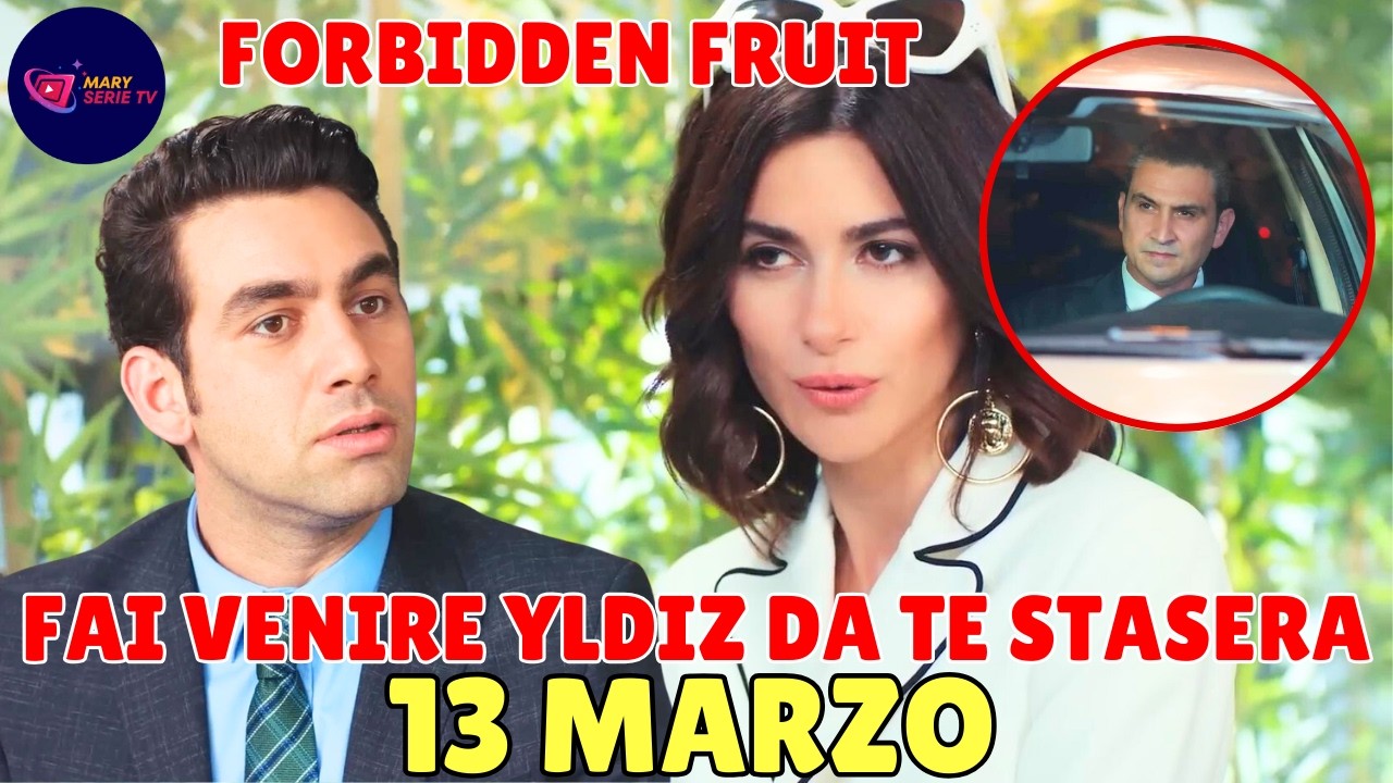 FORBIDDEN FRUIT 13 MARZO: SAHIKA ECCO LA TRAPPOLA PER INCASTRARE YLDIZ E EMIR INSIEME