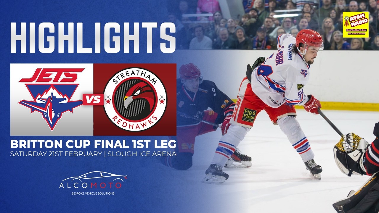 AlcoMoto Slough Jets vs Streatham Redhawks | Britton Cup Final 1st Leg Highlights | 21/02/2026