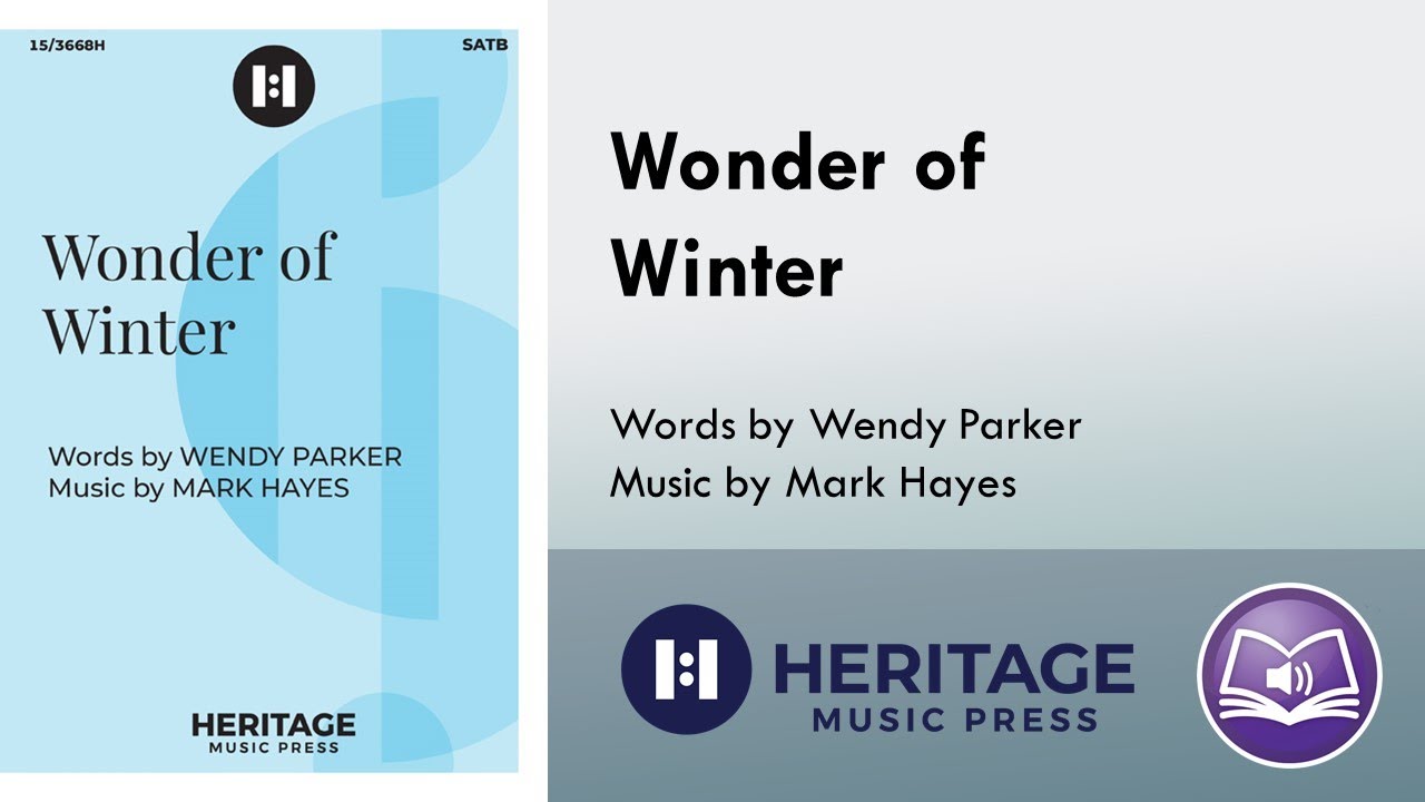Wonder of Winter (SATB) - Mark Hayes, Wendy Parker