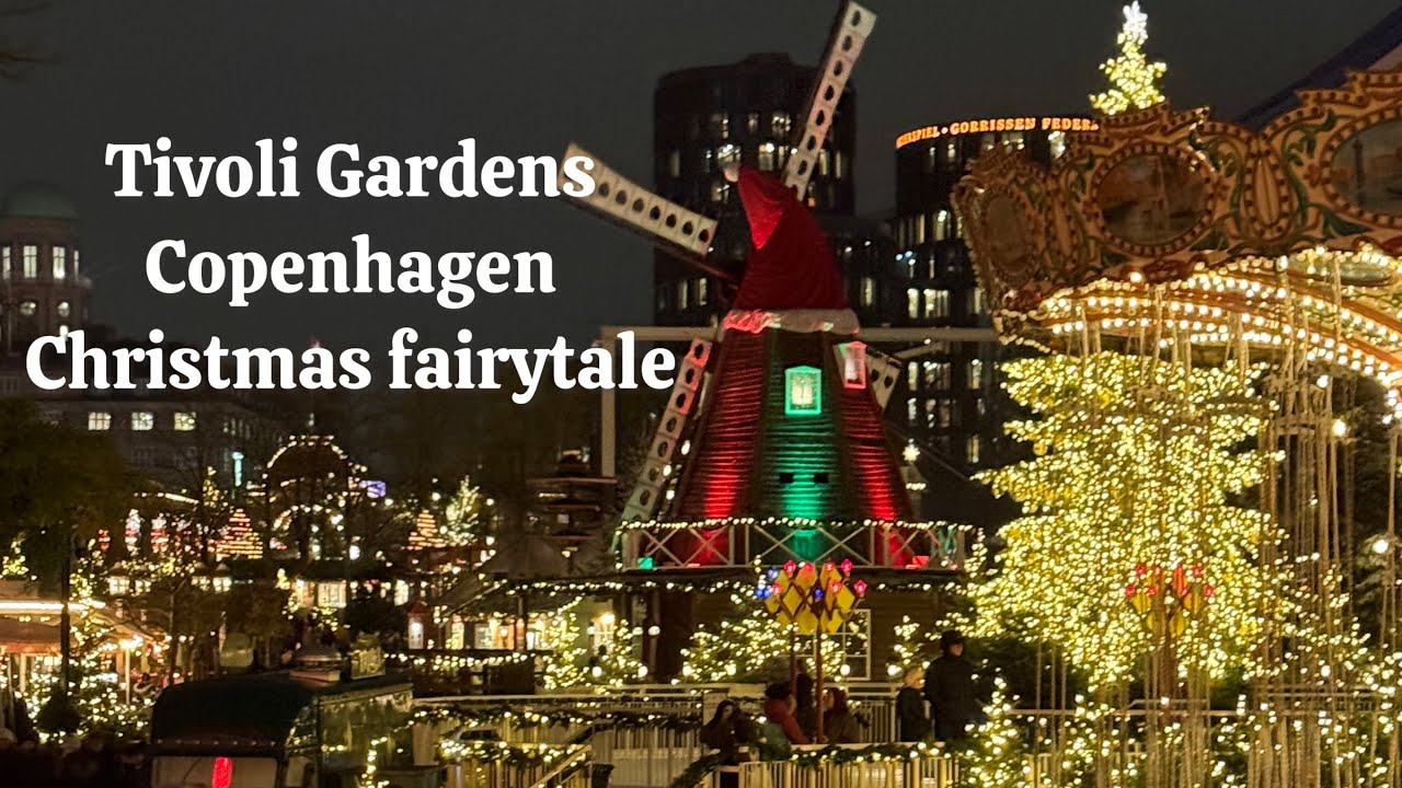 Tivoli Gardens Copenhagen Christmas fairytale