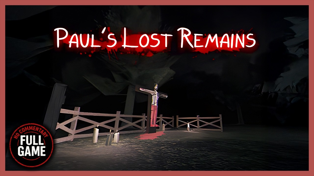 Paul's Lost Remains - Indie Horror Game (itch.io) | No Commentary | PC