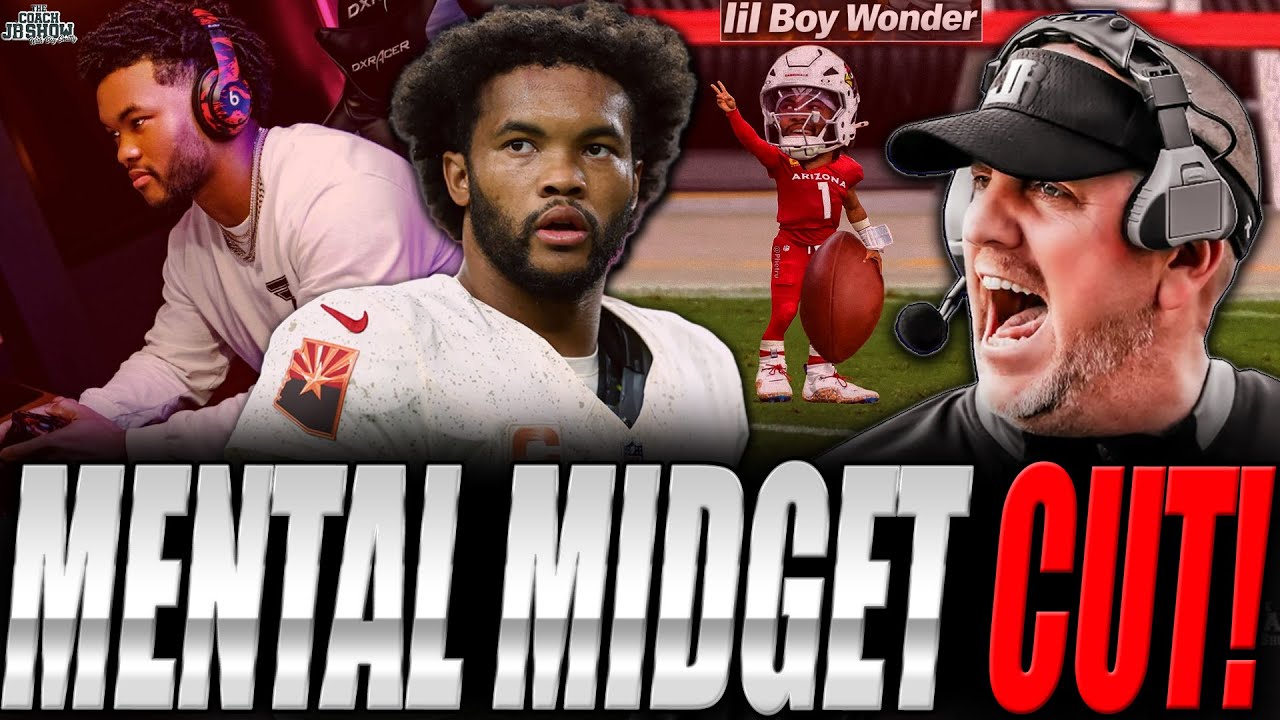 The Coach JB Show With Big Smitty | Cardinals CUT Mental Midget Kyler Murray!