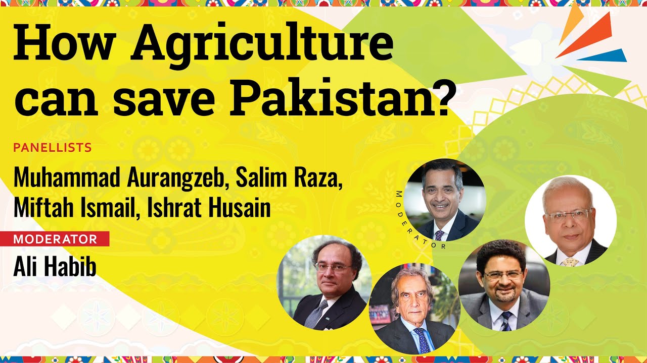 #KhiLF 2024: How Agriculture Can Save Pakistan?