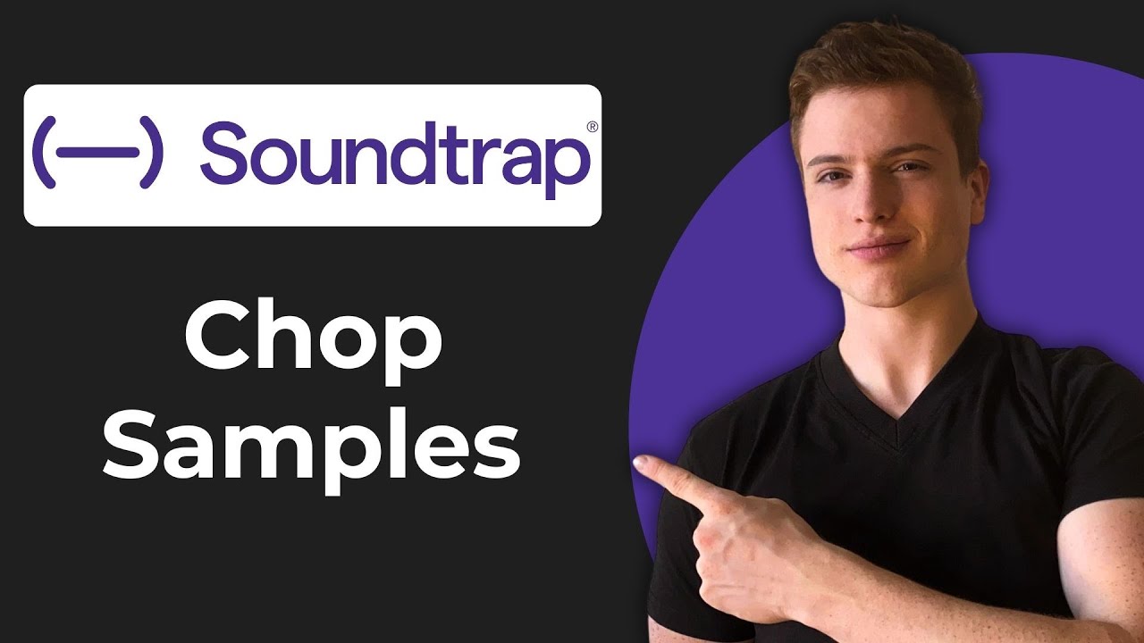How To Chop Up Samples In Soundtrap (2026 Guide)