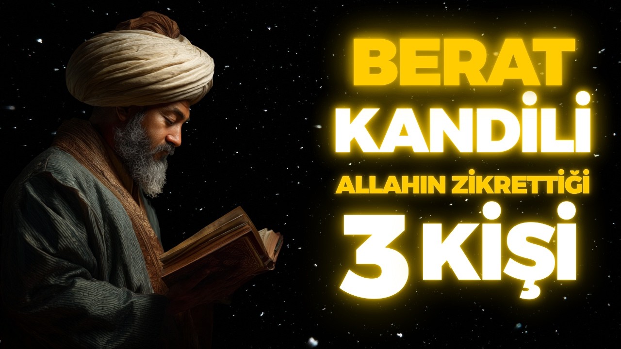 BERAT GECESİ AFFEDİLMEYECEK 3 KİŞİ | İBN ARABİ MÜJDELEDİĞİ ALLAHIN ÇOK ZİKRETTİĞİ 3 KİŞİ | İBN ARABİ