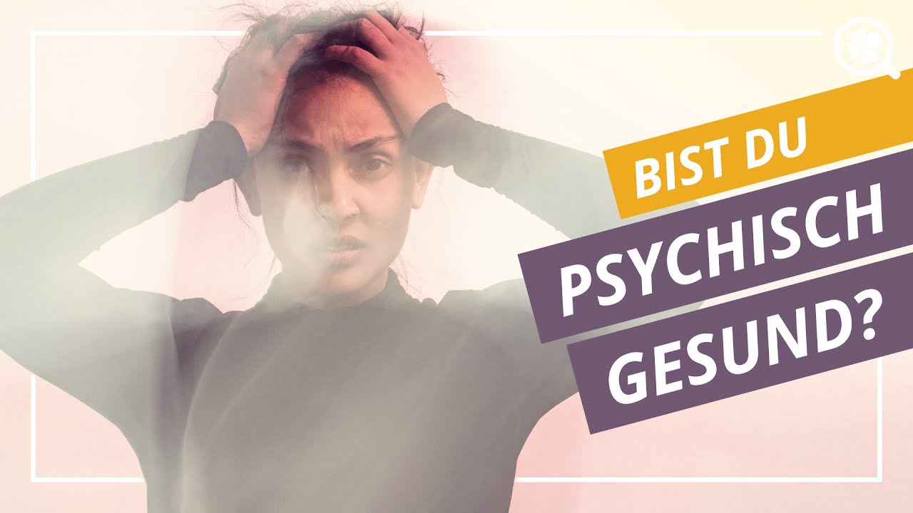 Psychische Gesundheit: Darauf kommt’s an