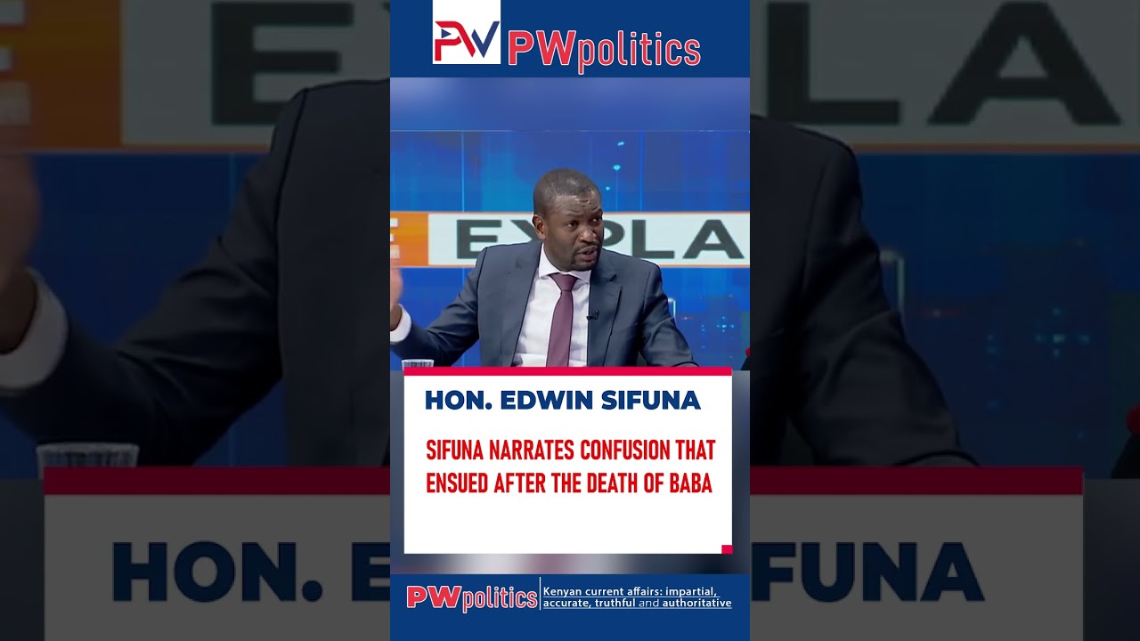 sifuna narrates confusion THAT ENSUED AFTER THE DEATH OF BABA