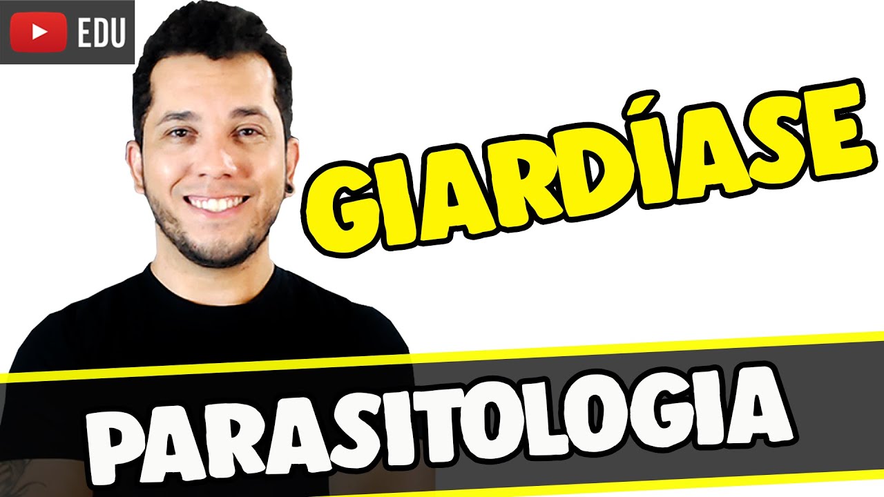 GIARDIA LAMBLIA E GIARD&Iacute;ASE - Curso de Parasitologia (Aula 5)