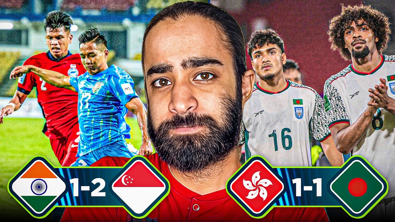 Poor India and Bangladesh OUT of Asian Cup 2027 Race ! India 1-2 Singapore! Hong Kong 1-1 Bangladesh