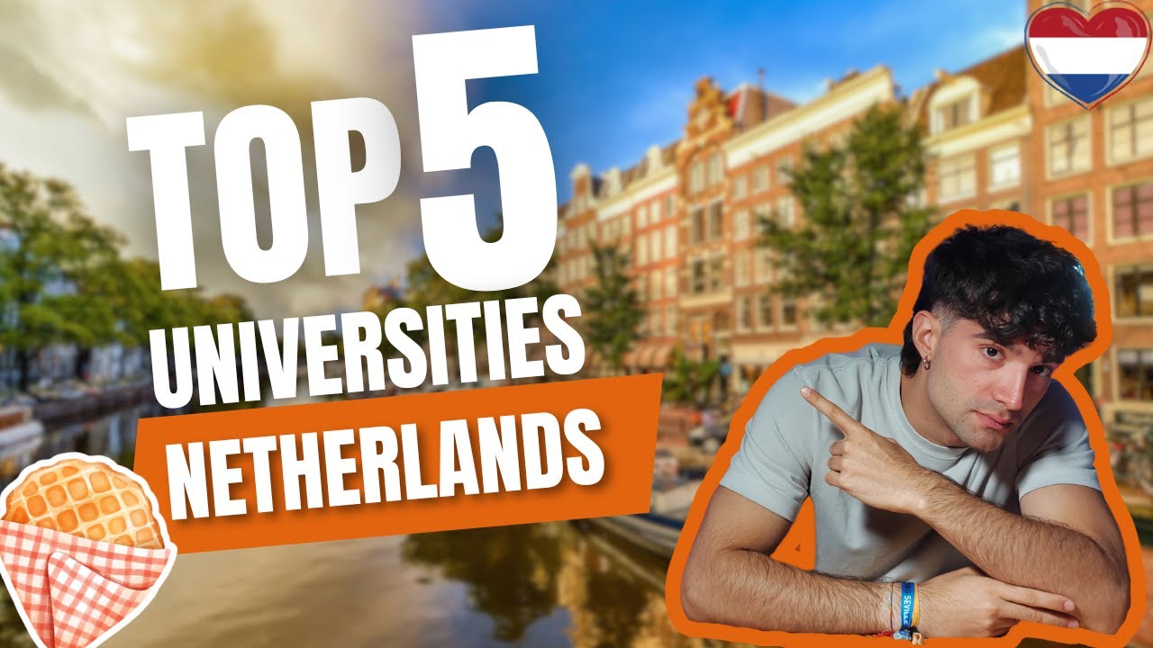 TOP 5 UNIVERSITIES in the NETHERLANDS for Erasmus Students 🇳🇱