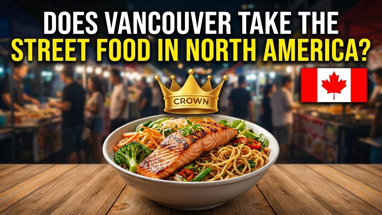 We Tried Vancouver Street Food—Is It North America’s Best
