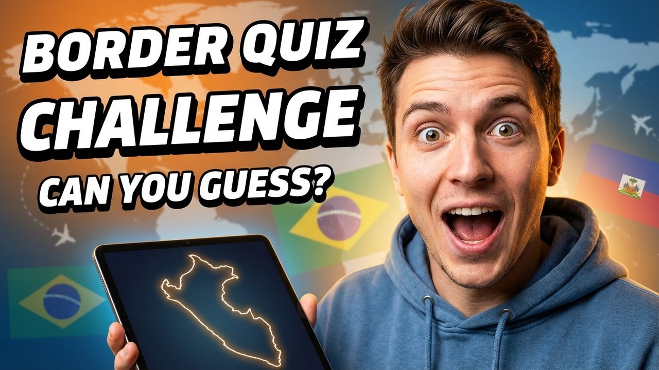 Geography Border Quiz Challenge | How Many Can You Get?