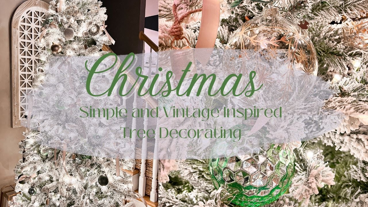 CHRISTMAS TREE DECORATING IDEAS 🎄 | SIMPLE AND NEUTRAL VINTAGE INSPIRED CHRISTMAS TREE