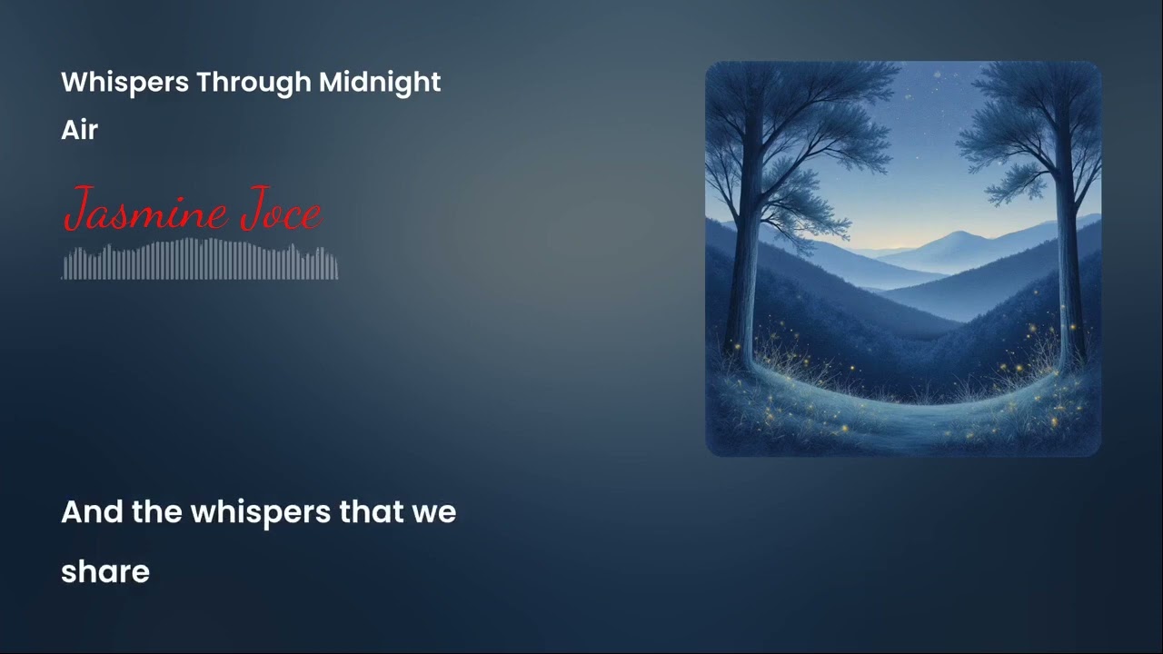 Whispers Through Midnight Air