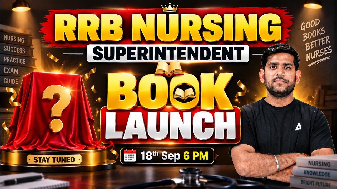 RRB Nursing Superintendent Book Launch! | RRB Nursing Superintendent Preparation Strategy 2026